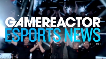Gamereactor's Esport Show - Episode 10